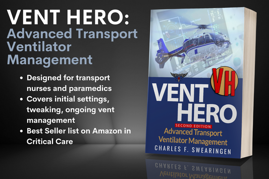 Vent Hero (2nd Edition): Advanced Transport Ventilator Management