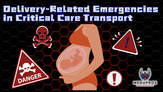 MC (B2B): Delivery-Related Emergencies in Critical Care Transport